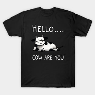 How are you Cow (Back Print) T-Shirt